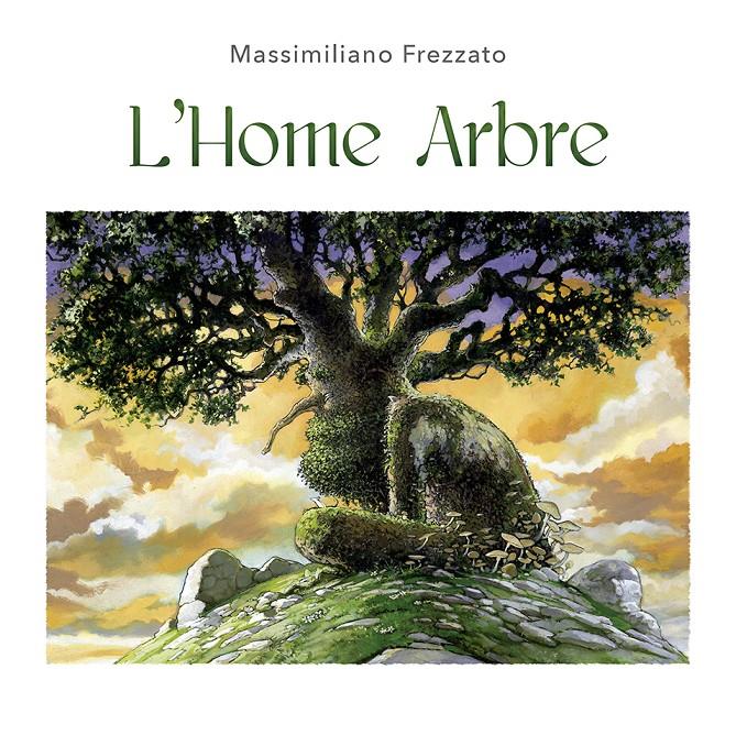 HOME ARBRE, L´ | 9788491452652 | FREZZATO, MASSIMILIANO