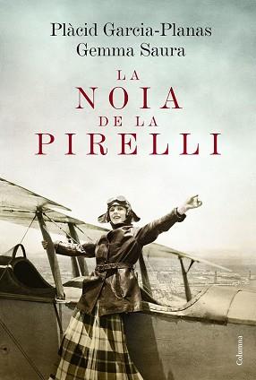 NOIA DE LA PIRELLI, LA | 9788466420662 | GEMMA SAURA BARRERA/MARCET PLÀCID GARCIA-PLANAS