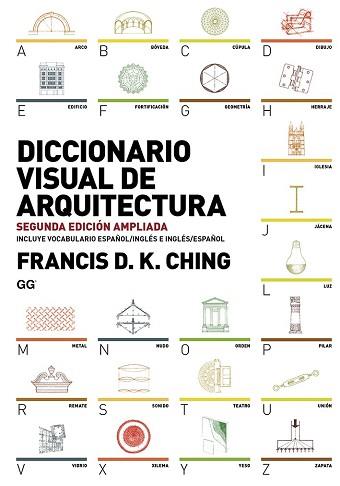 DICCIONARIO VISUAL DE ARQUITECTURA REF. 0G1509 | 9788425227868 | CHING, FRANCIS