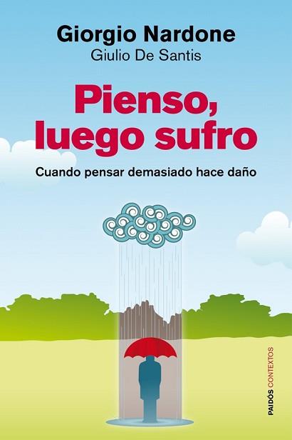 PIENSO  LUEGO SUFRO | 9788449326691 | GIORGIO NARDONE / GIULIO DE SANTIS