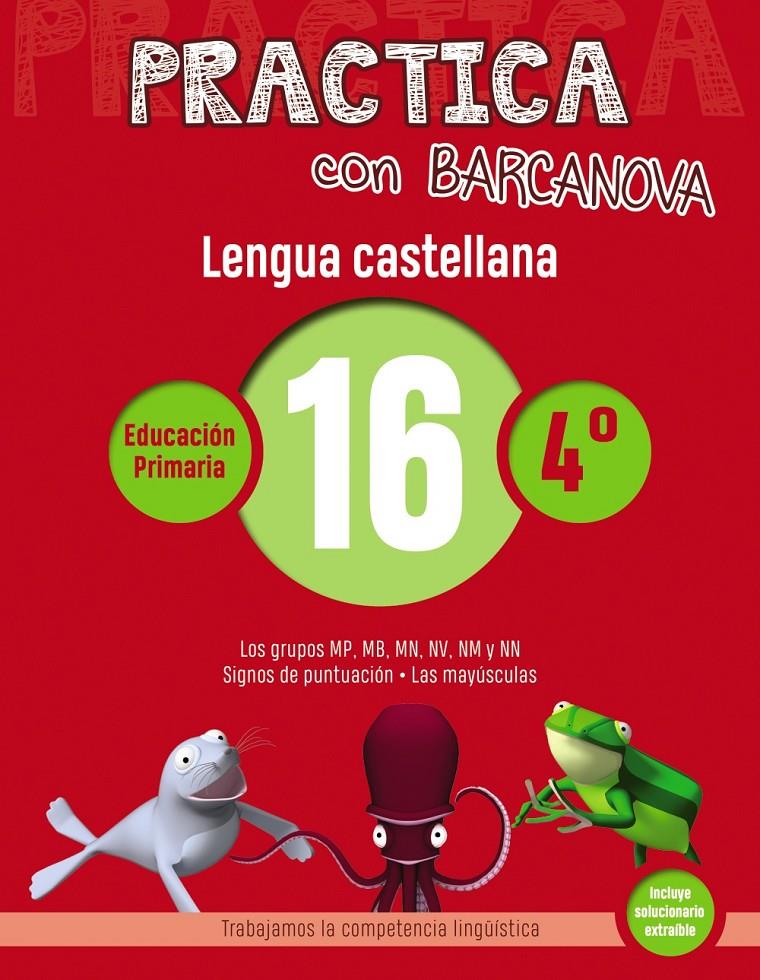 PRACTICA CON BARCANOVA LENGUA CASTELLANA 16 | 9788448945411 | CAMPS, MONTSE /SERRA, LLUISA