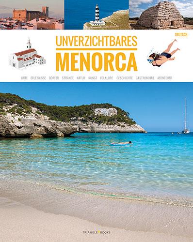 MENORCA IMPRESCINDIBLE DEUTSCH  | 9788484788256 | MERCADAL ARGUIMBAU, JOAN/PLA BOADA, RICARD/PONS PETRUS, JUANJO/PUIG VENTURA, BIEL/ARQUIMBAU, DAVID/F