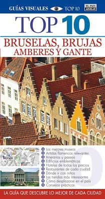 BRUSELAS BRUJAS AMBERES Y GANTE  GUIAS VISUALES TOP 10 2014 | 9788403513426