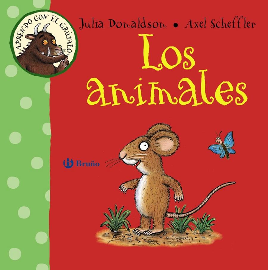 APRENDO CON EL GRUFALO  LOS ANIMALES | 9788469603208 | DONALDSON, JULIA