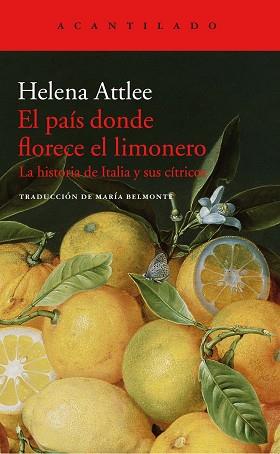 PAIS DONDE FLORECE EL LIMONERO, EL  | 9788416748402 | ATTLEE, HELEN