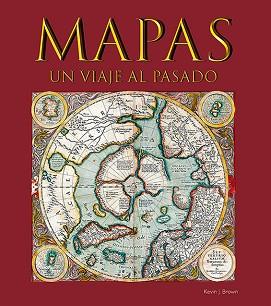 MAPAS UN VIAJE AL PASADO | 9788417452193 | J. BROWN, KEVIN