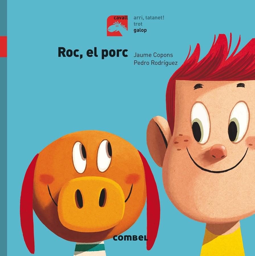 ROC EL PORC  | 9788491012290 | COPONS RAMON, JAUME