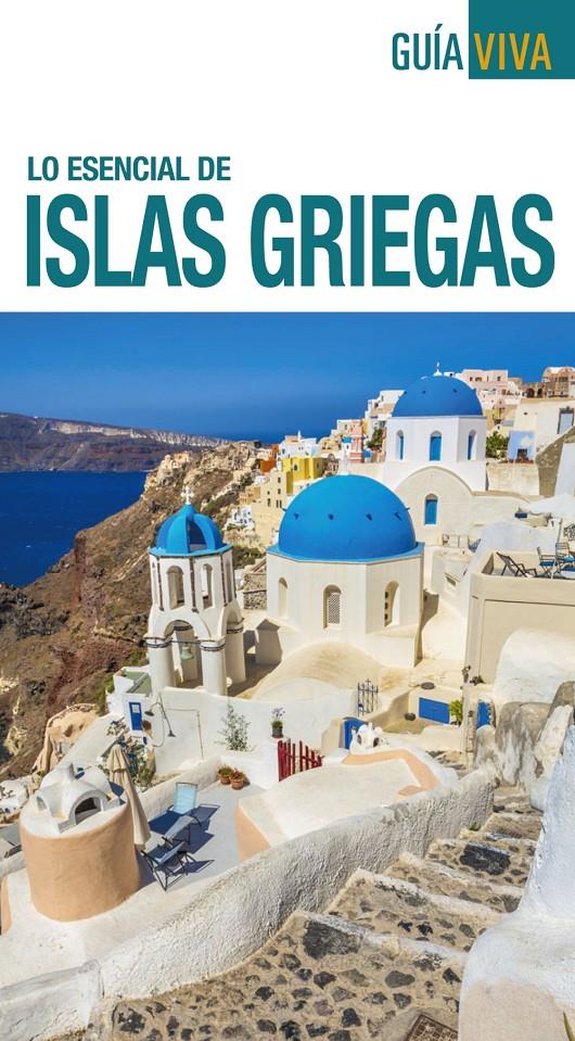 ISLAS GRIEGAS GUIA VIVA | 9788499359076 | RON, ANA