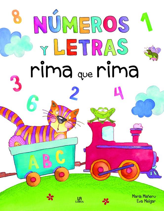 NUMEROS Y LETRAS RIMA QUE RIMA | 9788466236430 | MELGAR LALANNE, EVA/EQUIPO EDITORIAL