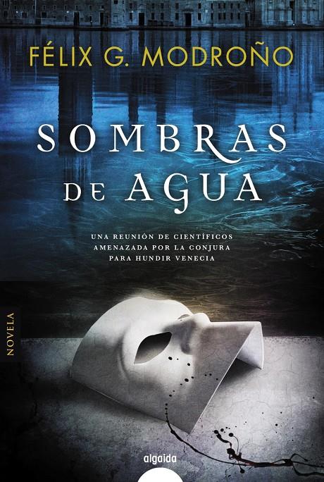 SOMBRAS DE AGUA | 9788490676806 | MODROÑO, FELIX