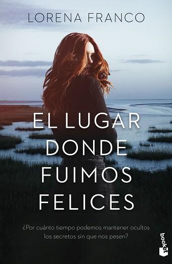 LUGAR DONDE FUIMOS FELICES, EL | 9788408273868 | FRANCO, LORENA