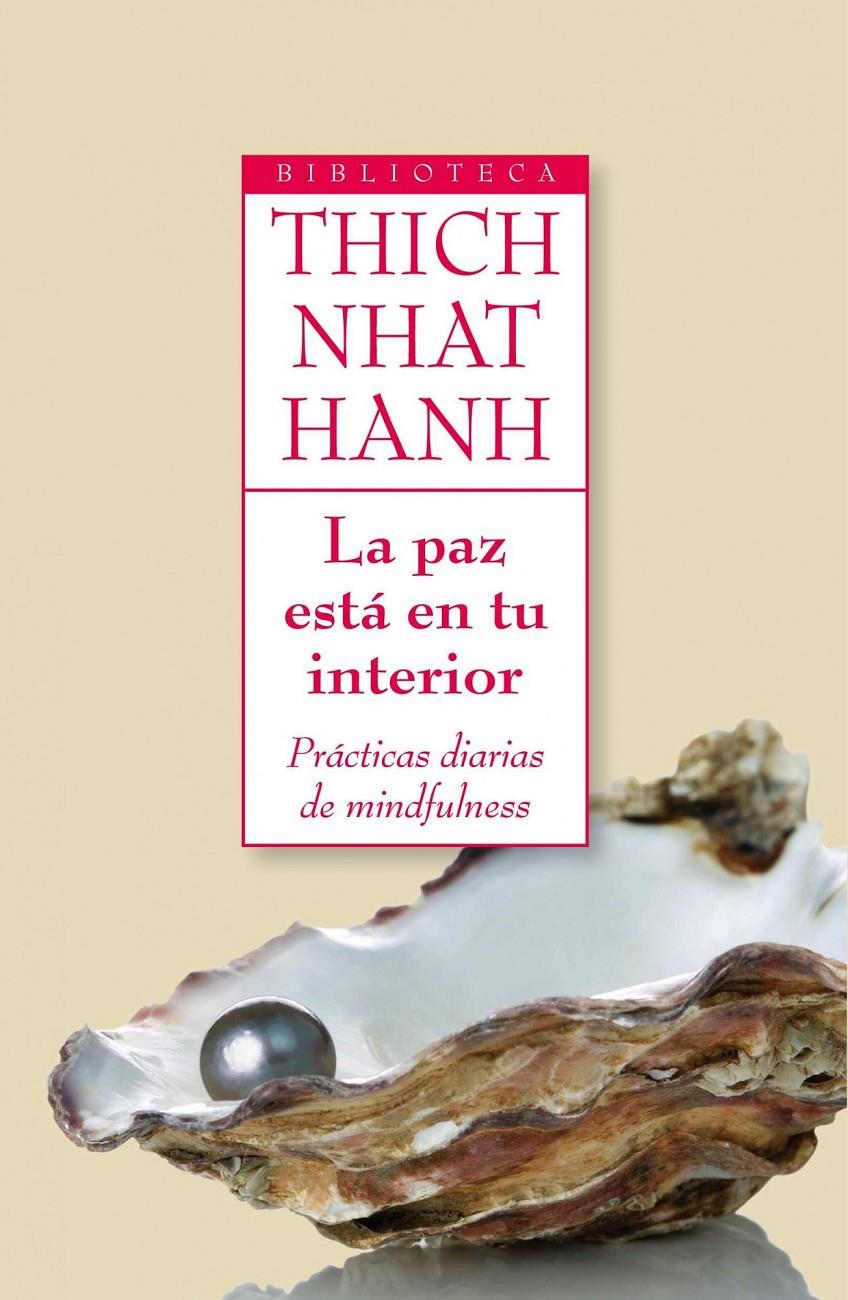 PAZ ESTA EN TU INTERIOR, LA | 9788497545716 | HANH, THICH NHAT