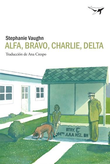 ALFA BRAVO CHARLIE DELTA | 9788494378294 | VAUGHN, STEPHANIE