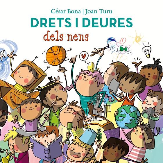 DRETS I DEURES DELS NENS | 9788448852443 | BONA, CESAR / TURU, JOAN