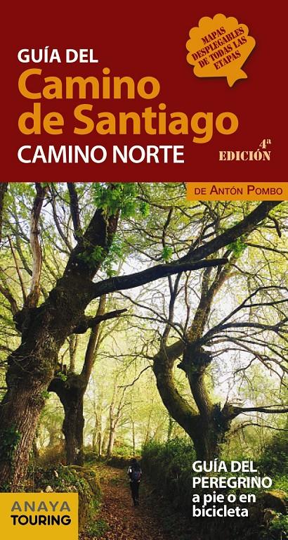 GUIA DEL CAMINO DE SANTIAGO CAMINO NORTE | 9788491581000 | POMBO RODRIGUEZ, ANTON