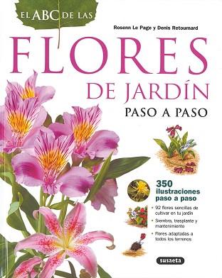 ABC DE LAS FLORES DE JARDIN , EL | 9788430551668 | LE PAGE,ROSENN / RETOURNARD, DENIS/BORDIER, JOËL