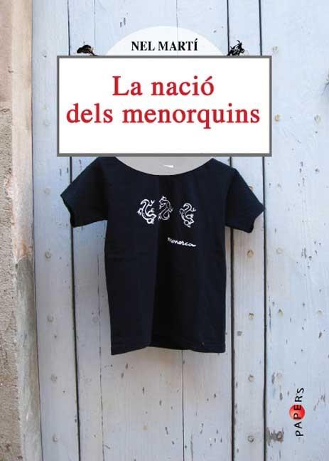 NACIO DELS MENORQUINS, LA  | 9788492703531 | MARTI LLUFRIU, JOAN MANEL