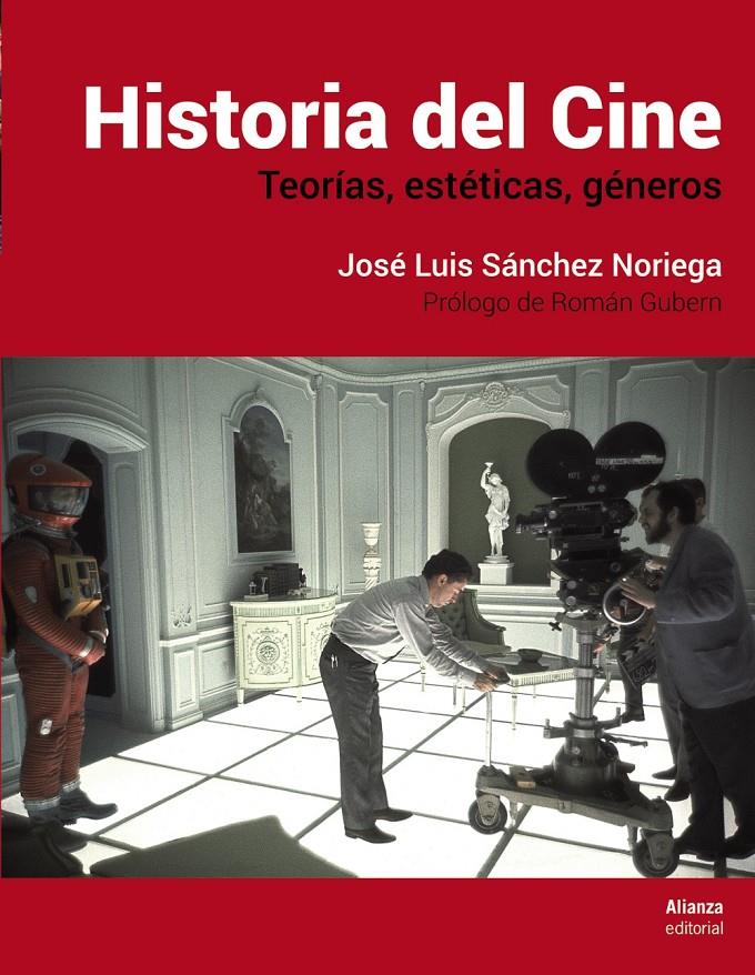 HISTORIA DEL CINE | 9788491812036 | SANCHEZ NORIEGA, JOSE LUIS