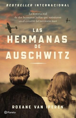 HERMANAS DE AUSCHWITZ, LAS | 9788408289036 | IPEREN, ROXANE VAN