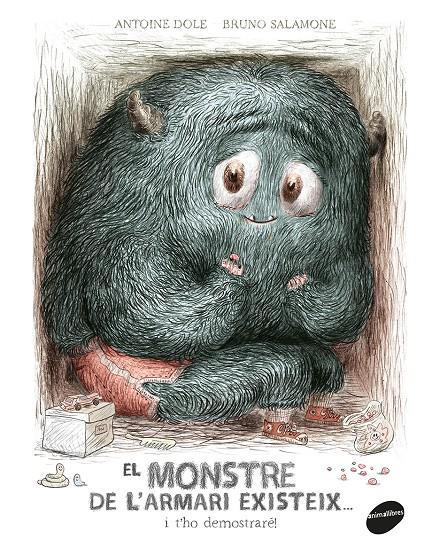 MONSTRE DE L'ARMARI EXISTEIX... I T'HO DEMOSTRARE, L'E | 9788416844586 | DOLE, ANTOINE