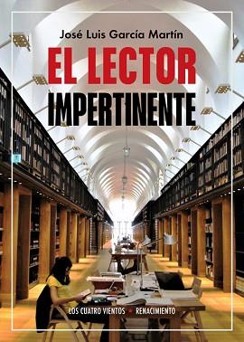 LECTOR IMPERTINENTE, EL | 9788418387296 | GARCIA MARTIN, JOSE LUIS