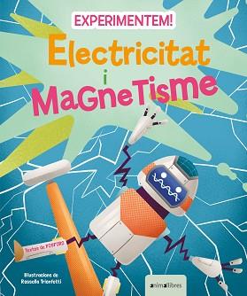 EXPERIMENTEM ELECTRICITAT I MAGNETISME | 9788418592850 | FOSFORO