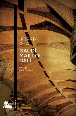 GAUDI, MAILLOL, DALI | 9788423366132 | PLA, JOSEP