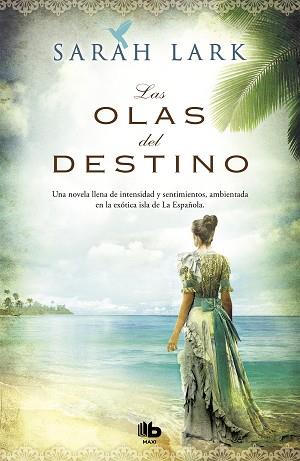 OLAS DEL DESTINO, LAS | 9788498729979 | LARK, SARAH