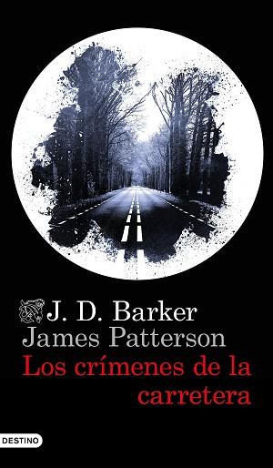 CRIMENES DE LA CARRETERA, LOS | 9788423359141 | BARKER, J.D / PATTERSON, JAMES