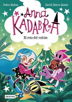 RETO DEL VOLCAN, EL     ANNA KADABRA 14. | 9788408288398 | MAÑAS, PEDRO / SIERRA LISTON, DAVID