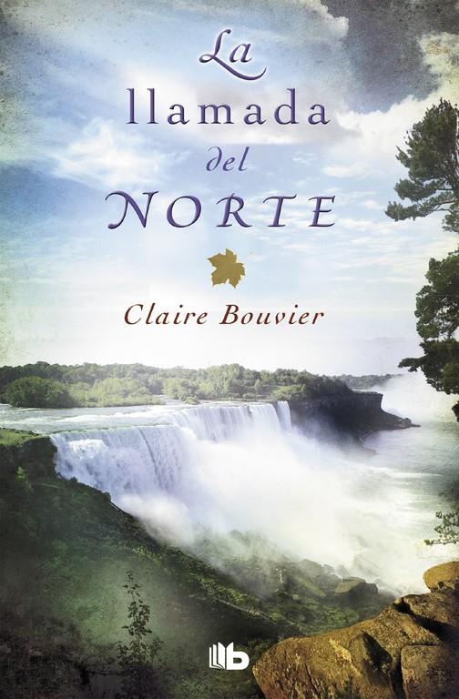 LLAMADA DEL NORTE, LA | 9788490705537 | BOUVIER, CLAIRE 