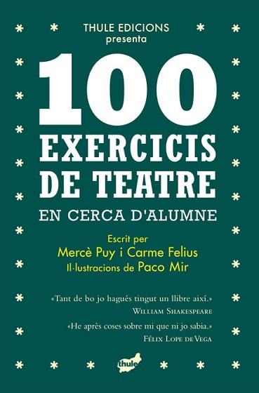 100 EXERCICIS DE TEATRE EN CERCA D'ALUMNE | 9788418702396 | PUY CAMPOS, MERCE/FELIUS GUALLAR, CARME