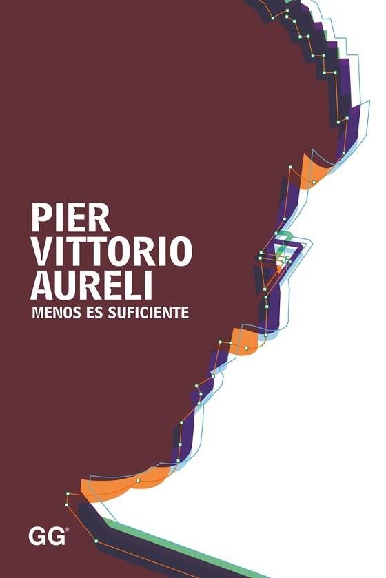 MENOS ES SUFICIENTE | 9788425229077 | AURELI, PIER VITTORIO