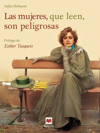 MUJERES QUE LEEN SON PELIGROSAS, LAS  | 9788496231986 | BOLLMANN, STEFAN