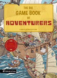 THE BIG GAME BOOK OF ADVENTURERS  LIBROS PARA NIÑOS EN INGLES | 9788418664281 | SUBI