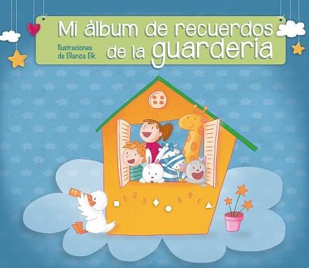 ALBUM DE RECUERDOS DE LA GUARDERIA, MI  | 9788448844530 | BK, BLANCA