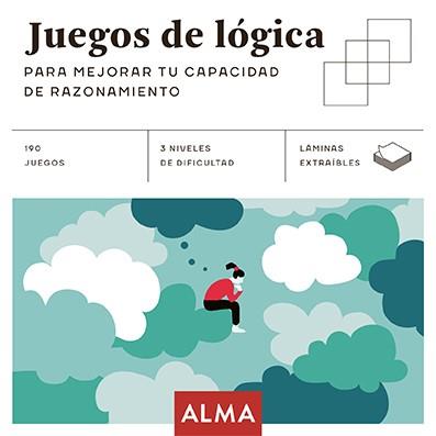 JUEGOS DE LOGICA PARA MEJORAR TU CAPACIDAD DE RAZONAMIENTO | 9788418008719