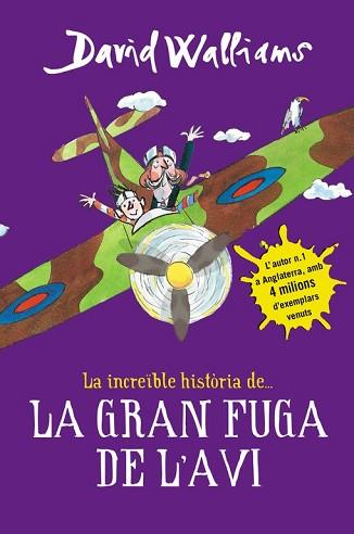 INCREÏBLE HISTORIA DE... LA GRAN FUGA DE L'AVI | 9788490435786 | WALLIAMS, DAVID