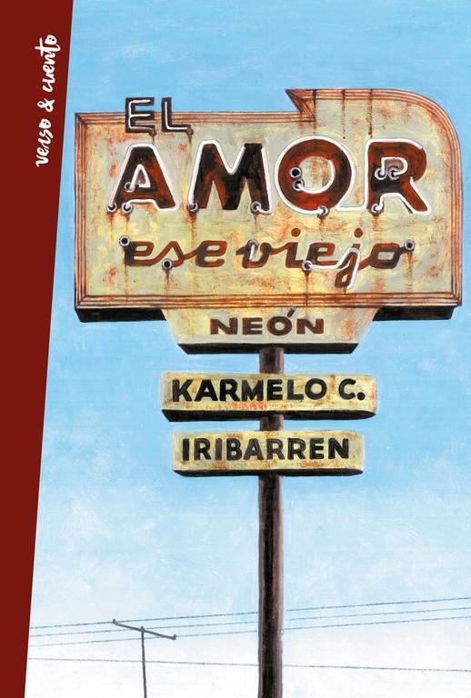 AMOR ESE VIEJO NEON, EL  | 9788403515987 | IRIBARREN, KARMELO