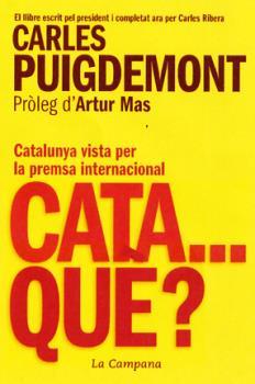 CATA QUE | 9788416457205 | PUIGDEMONT CASAMAJO, CARLES