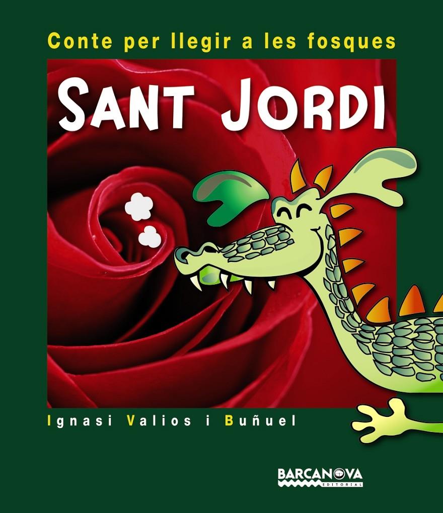 SANT JORDI | 9788448931421 | VALIOS I BUÑUEL, IGNASI