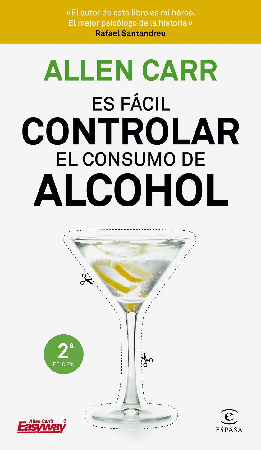 ES FACIL CONTROLAR EL CONSUMO DE ALCOHOL | 9788467052954 | CARR, ALLEN