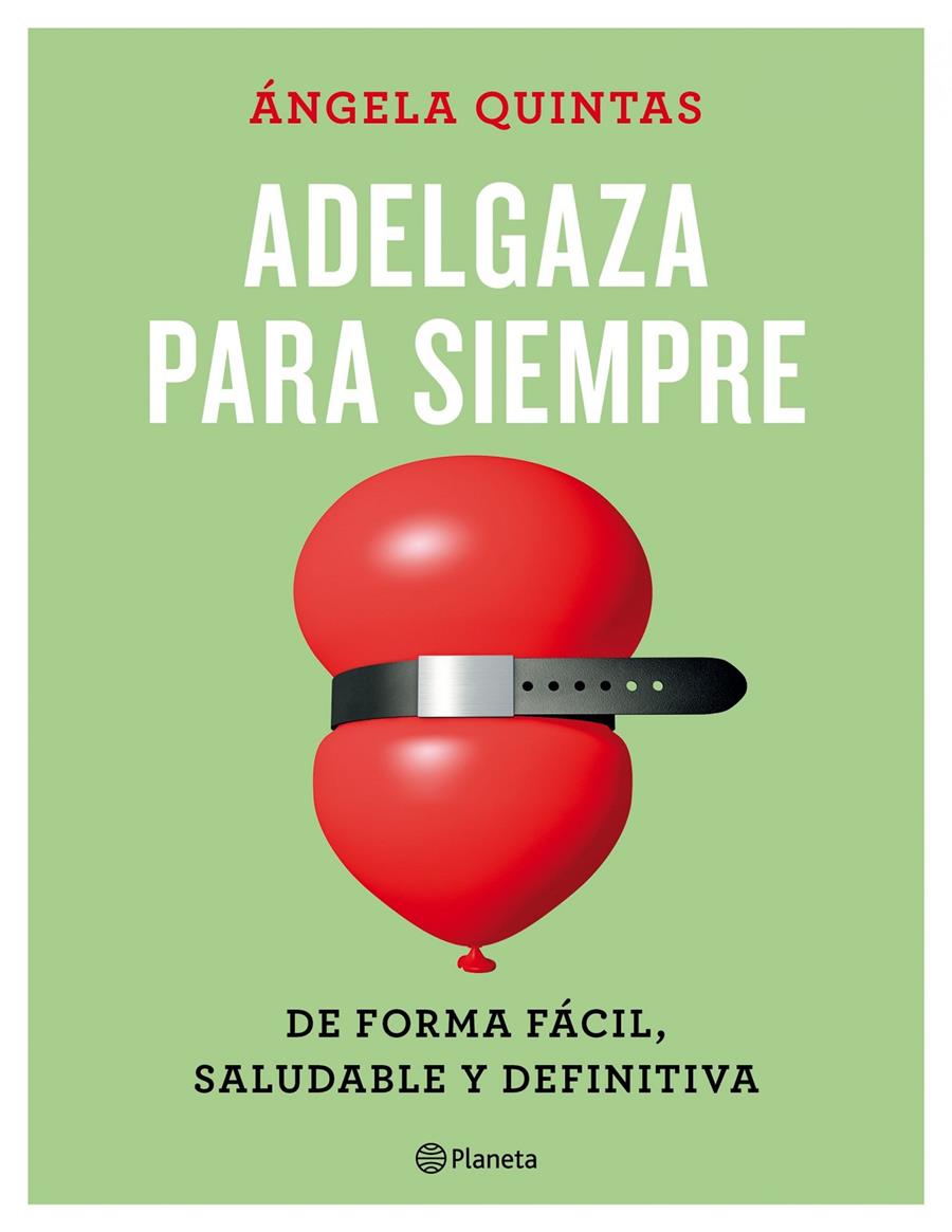 ADELGAZA PARA SIEMPRE | 9788408165187 | QUINTAS, ANGELA 