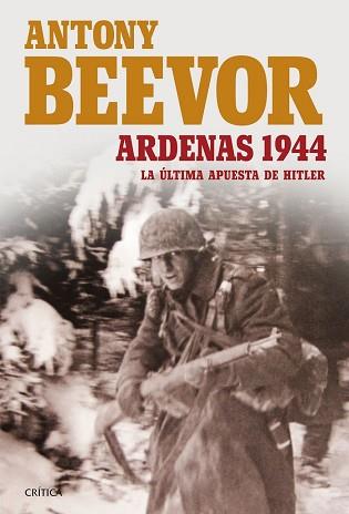 ARDENAS 1944 | 9788498928389 | BEEVOR, ANTHONY