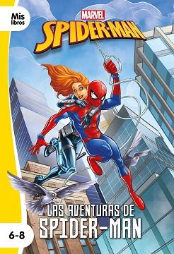 SPIDER-MAN  LAS AVENTURAS DE SPIDER-MAN | 9788416914746 | MARVEL