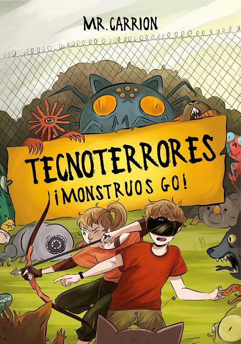 MONSTRUOS GO (TECNOTERRORES 3) | 9788417736309 | MR. CARRION,