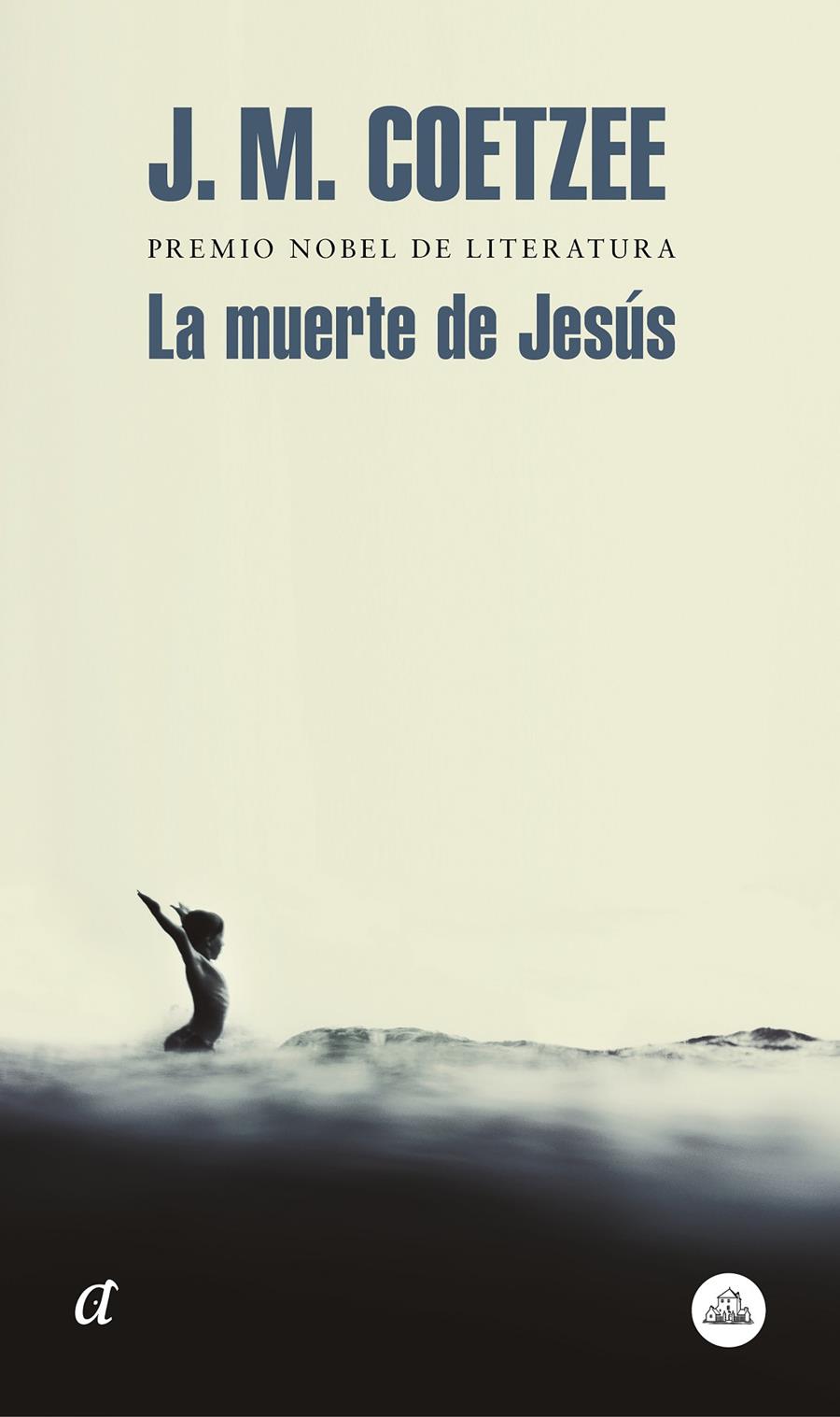 MUERTE DE JESUS, LA | 9788439735779 | COETZEE, J.M.