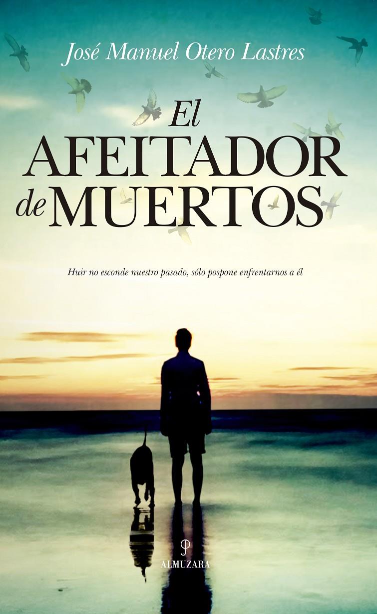 AFEITADOR DE MUERTOS, EL  | 9788417418472 | OTERO LASTRES, JOSÉ MANUEL