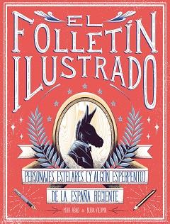 FOLLETIN ILUSTRADO, EL | 9788417858247 | ABAD, MAR / VIEDMA, BUBA