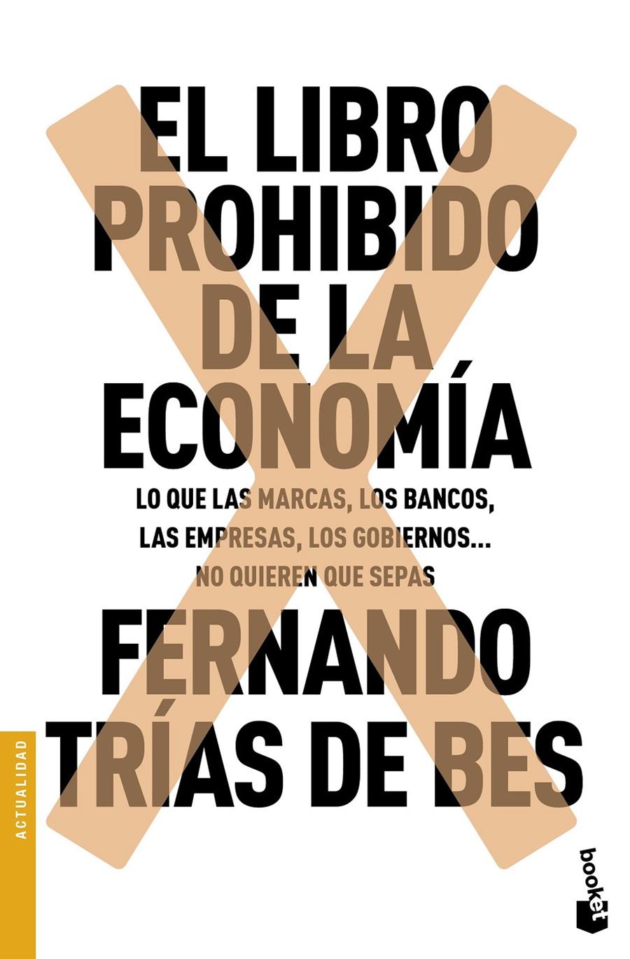 LIBRO PROHIBIDO DE LA ECONOMIA, EL  | 9788467049305 | TRIAS DE BES, FERNANDO